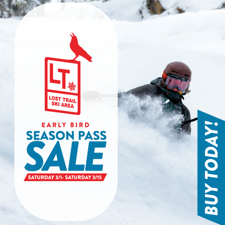 A skier in snow gear moves through deep snow. A red bird logo with "Lost Trail Ski Area" and "Season Pass Sale" appears, along with sale dates and "Buy Today!" on the right.