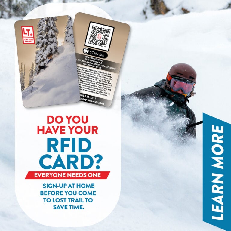A skier in goggles moves through deep snow; inset shows RFID cards with a QR code. Text: “Do you have your RFID card? Sign-up at home before you come to Lost Trail to save time.”.